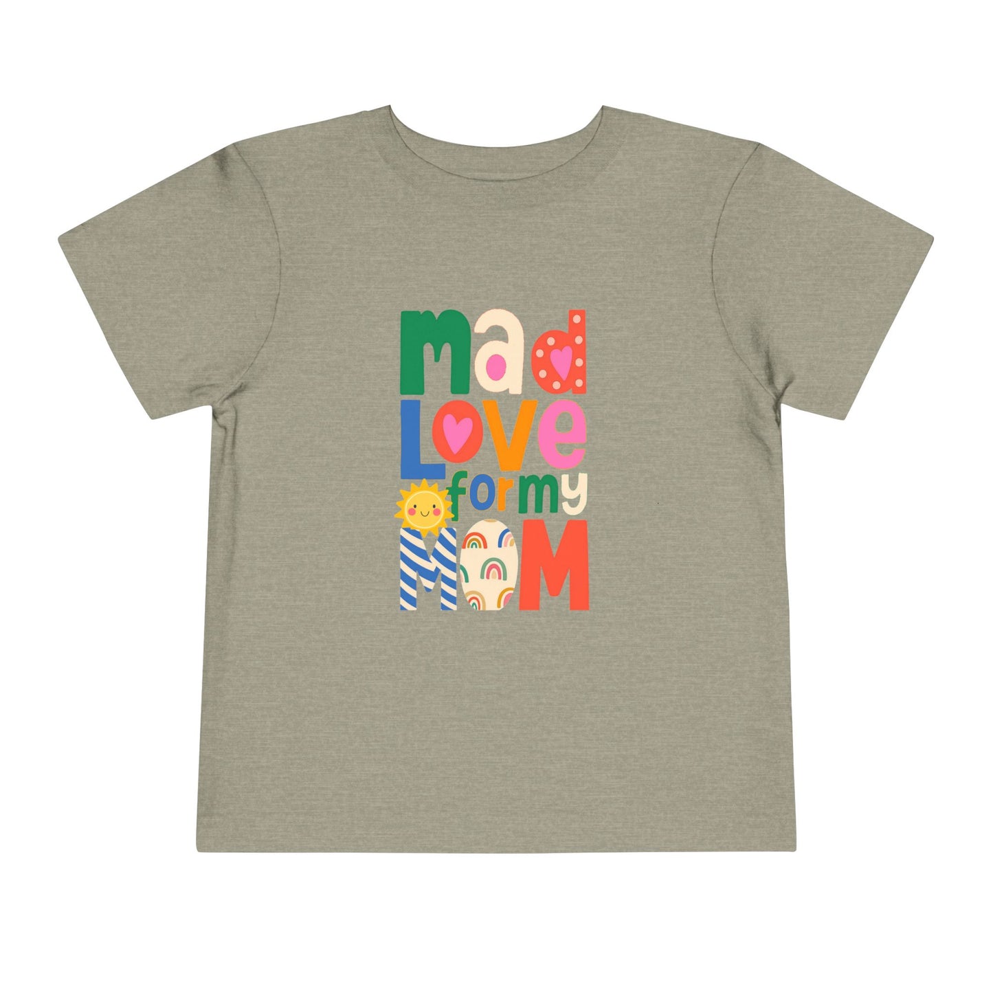Mad Mom Love - Unisex Toddler/Kid - Front  Print on Light & Dark Tees 👕