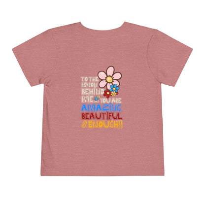 Person Behind, You Are Enough! - Unisex Toddler/Kid - Front & Back Print on Light & Dark Tees👕