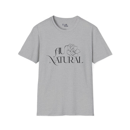 Au Natural - Unisex - On Dark and Light Colored Tee👕