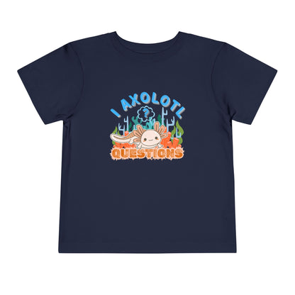 Axolotl Questions  - Unisex Toddler/Kid - Front  Print on Light & Dark Tees 👕