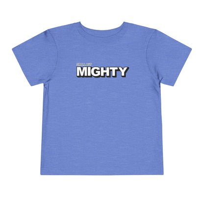Small But Mighty - Unisex Toddler/Kid - Front Print on Light & Dark Tees👕