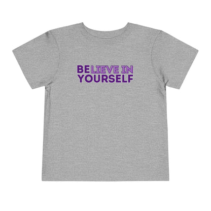 Believe In Yourself - Unisex Toddler/Kid - Front Print on Light & Dark Tees👕
