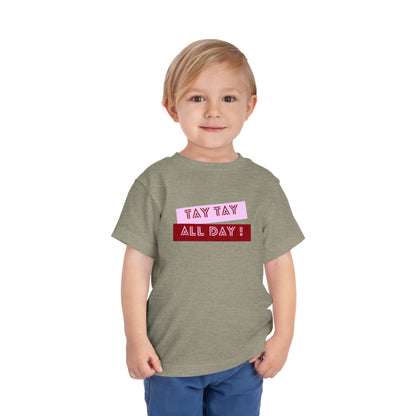Tay Tay All Day - Unisex Toddler/Kid - Front Print on Light & Dark Tees👕