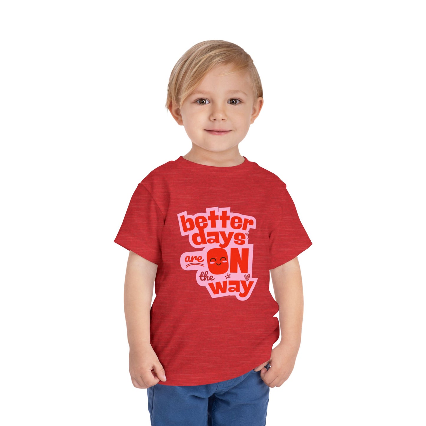 Better Days - Unisex Toddler/Kid - Front  Print on Light & Dark Tees 👕