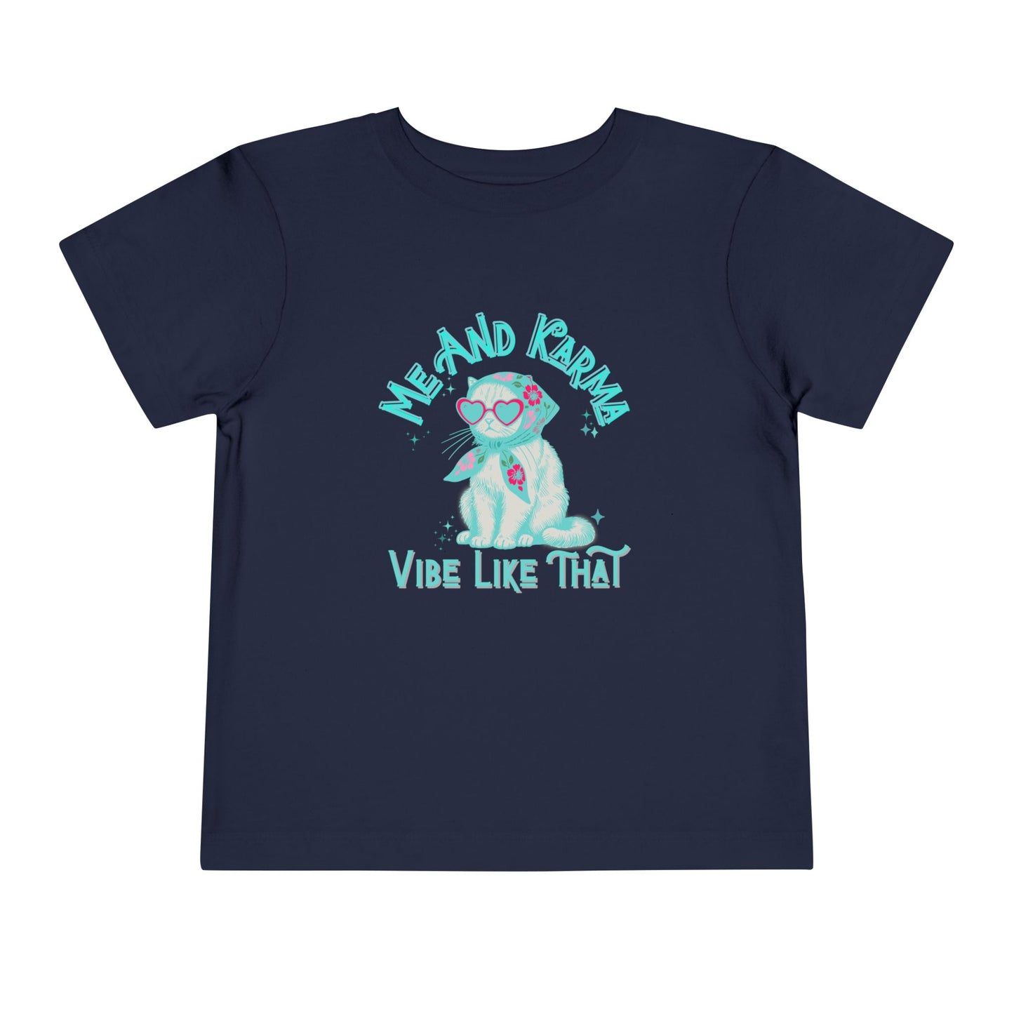 Karma Vibe - Toddler Unisex - Front Print on Light & Dark Tees👕