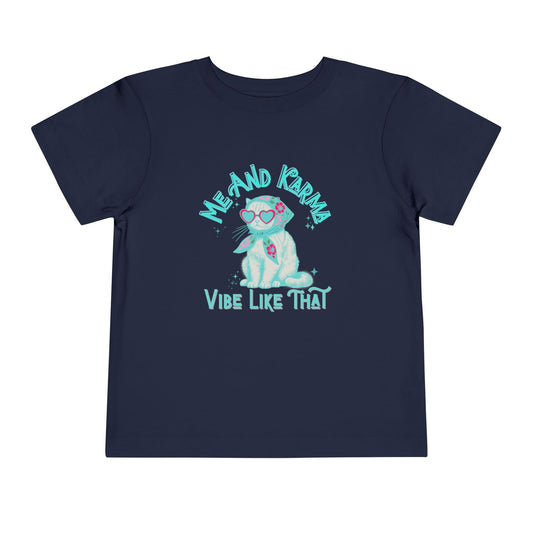 Karma Vibe - Toddler Unisex - Front Print on Light & Dark Tees👕