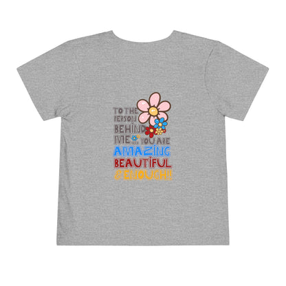 Person Behind, You Are Enough! - Unisex Toddler/Kid - Front & Back Print on Light & Dark Tees👕
