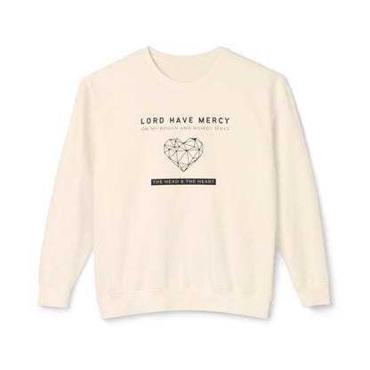 Head & Heart, Have Mercy - Unisex - On Dark Lightweight Crewneck Sweatshirt 👕