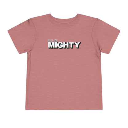 Small But Mighty - Unisex Toddler/Kid - Front Print on Light & Dark Tees👕