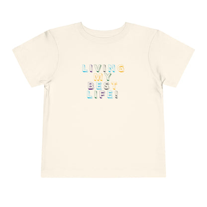 Living My Best Life - Unisex Toddler/Kid - Front Print on Light & Dark Tees👕
