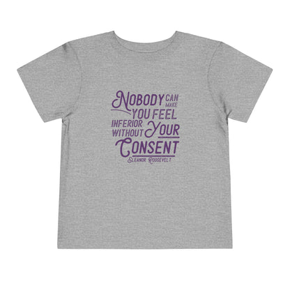 Inferior Without Consent - Toddler Unisex - Front Print on Light & Dark Tees👕