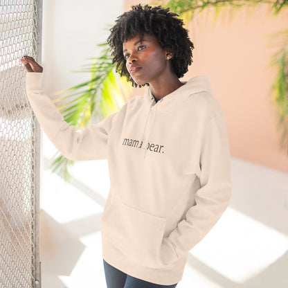 Mama Bear - Unisex - Fleece Hoodie🦘