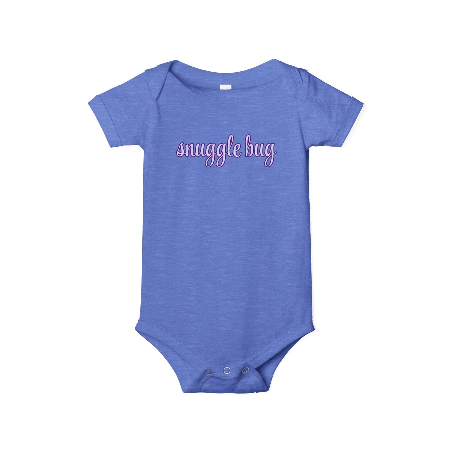 Snuggle Bug - Unisex Baby - on Light & Dark Onsies👕