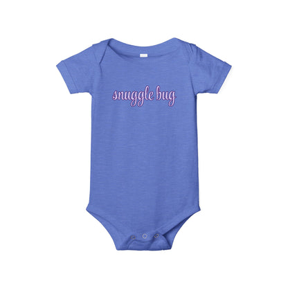 Snuggle Bug - Unisex Baby - on Light & Dark Onsies👕
