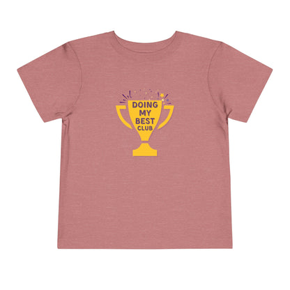 Doing My Best - Unisex Toddler/Kid - Front Print on Light & Dark Tees👕
