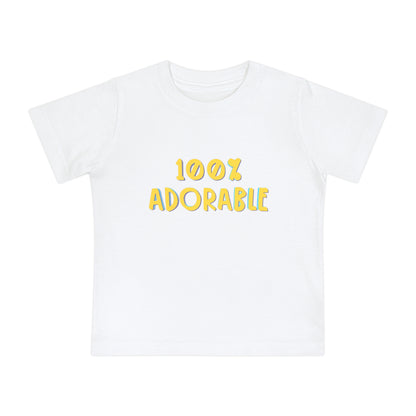100% Adorable - Unisex Baby/Toddler - on Light & Dark Tees👕