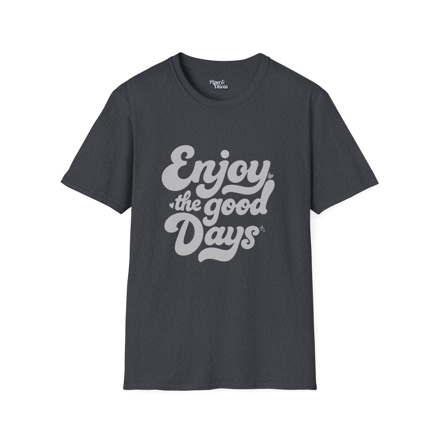 Good Days - Unisex - On Dark and Light Colored Tee👕