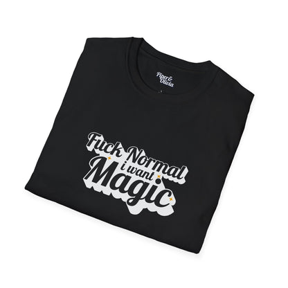 I Want Magic Bold - Unisex - On Dark and Light Colored Tee👕