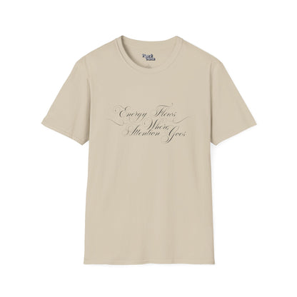 Energy Flows Where Attention Goes - Unisex- Dark & Light Tees 👕