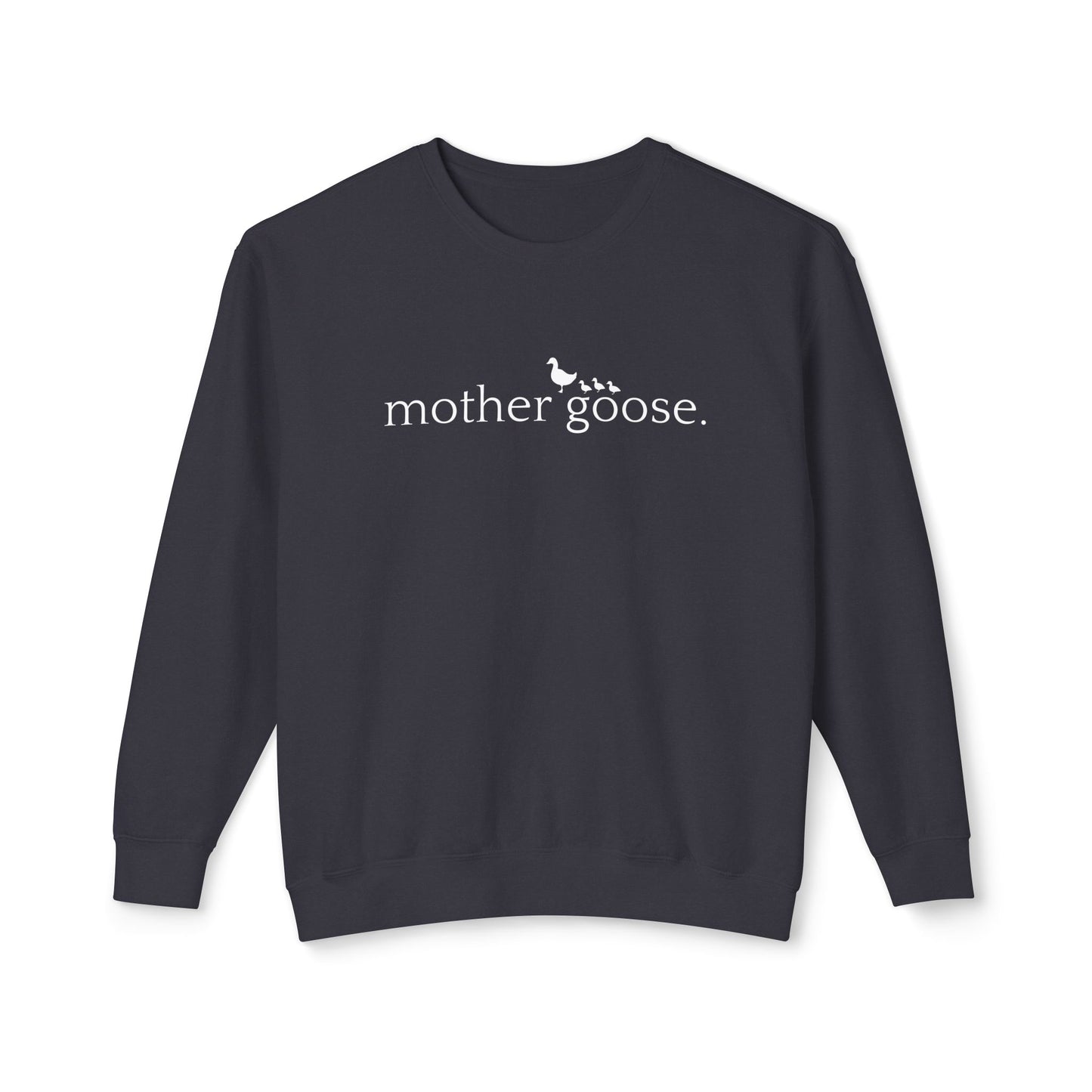 Mother Goose - Unisex - On Dark Lightweight Crewneck Sweatshirt 👕