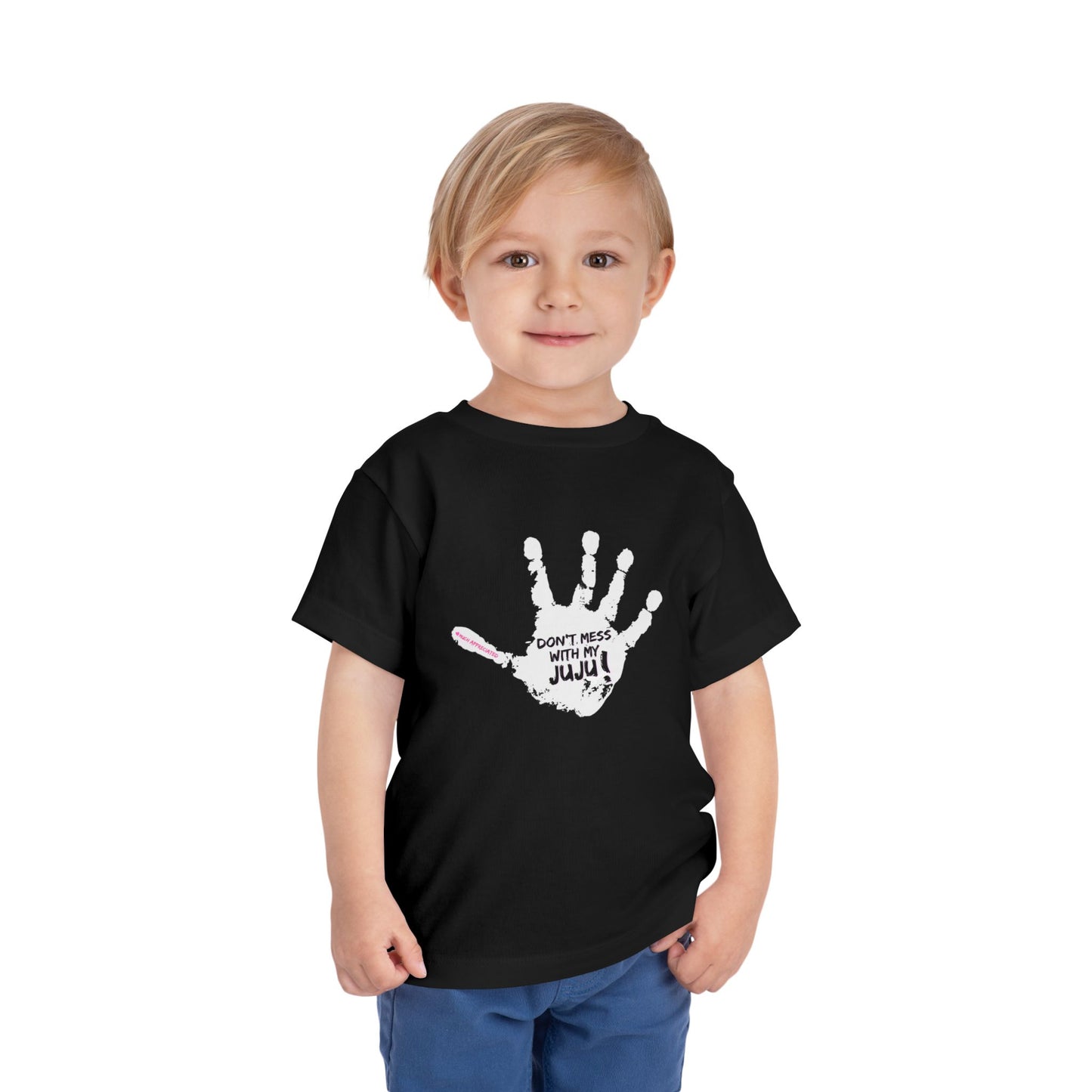 Mess With My Juju - Unisex Toddler/Kid - Front  Print on Light & Dark Tees 👕
