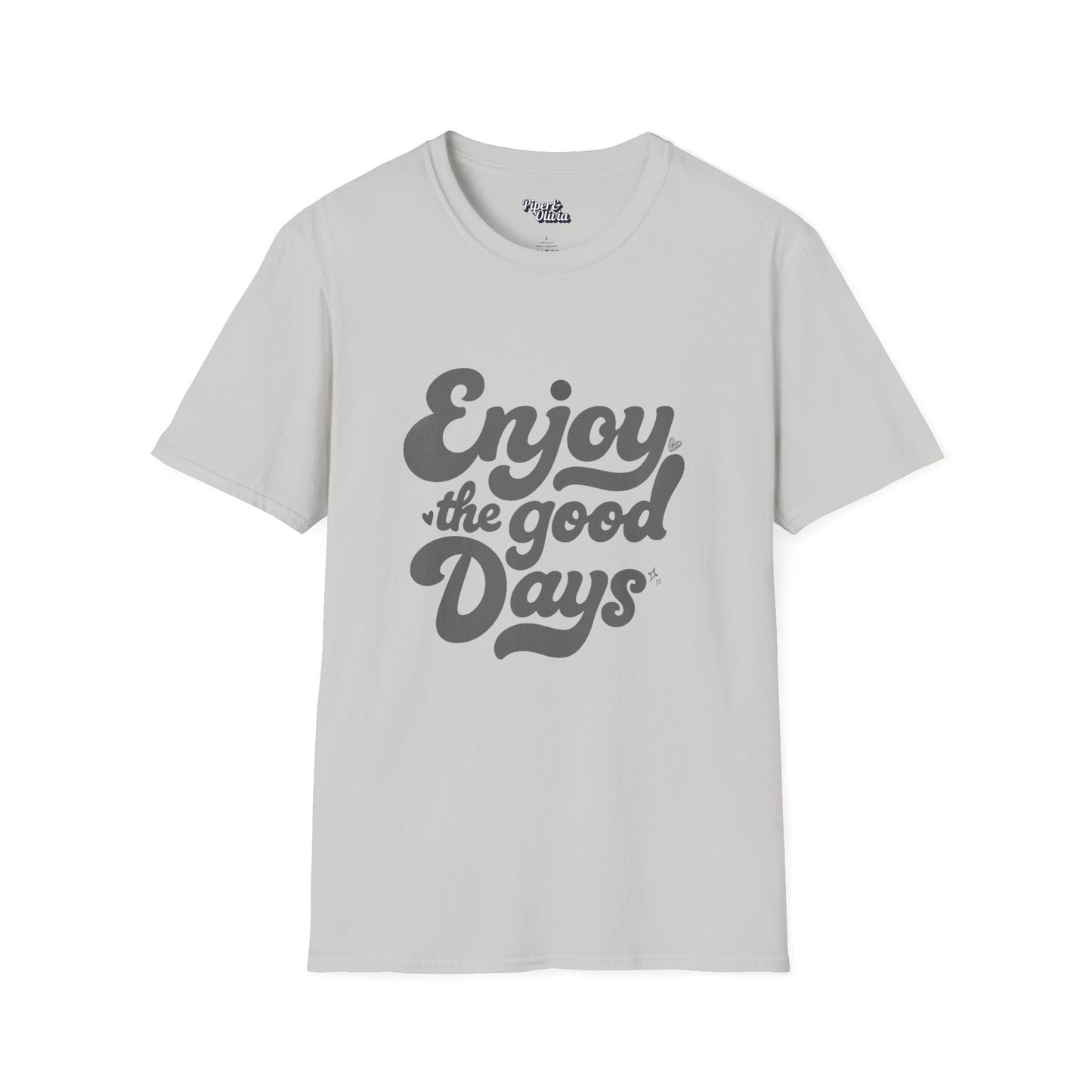 Good Days - Unisex - On Dark and Light Colored Tee👕