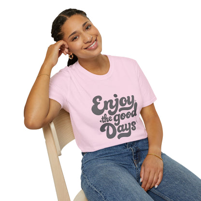 Good Days - Unisex - On Dark and Light Colored Tee👕