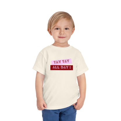 Tay Tay All Day - Unisex Toddler/Kid - Front Print on Light & Dark Tees👕