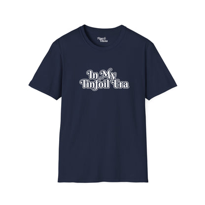 Tinfoil Era - Unisex - On Dark and Light Colored Tee👕