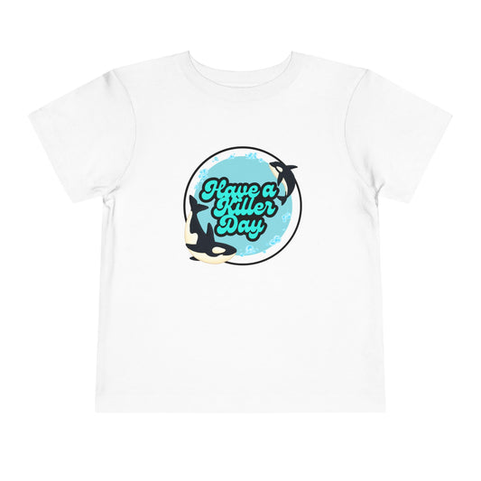 Have A Killer Day - Unisex Toddler/Kid - Front Print on Light & Dark Tees👕