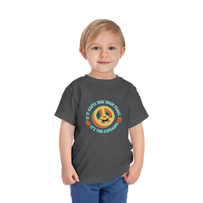 Too Expensive - Unisex Toddler/Kid - Front  Print on Light & Dark Tees 👕