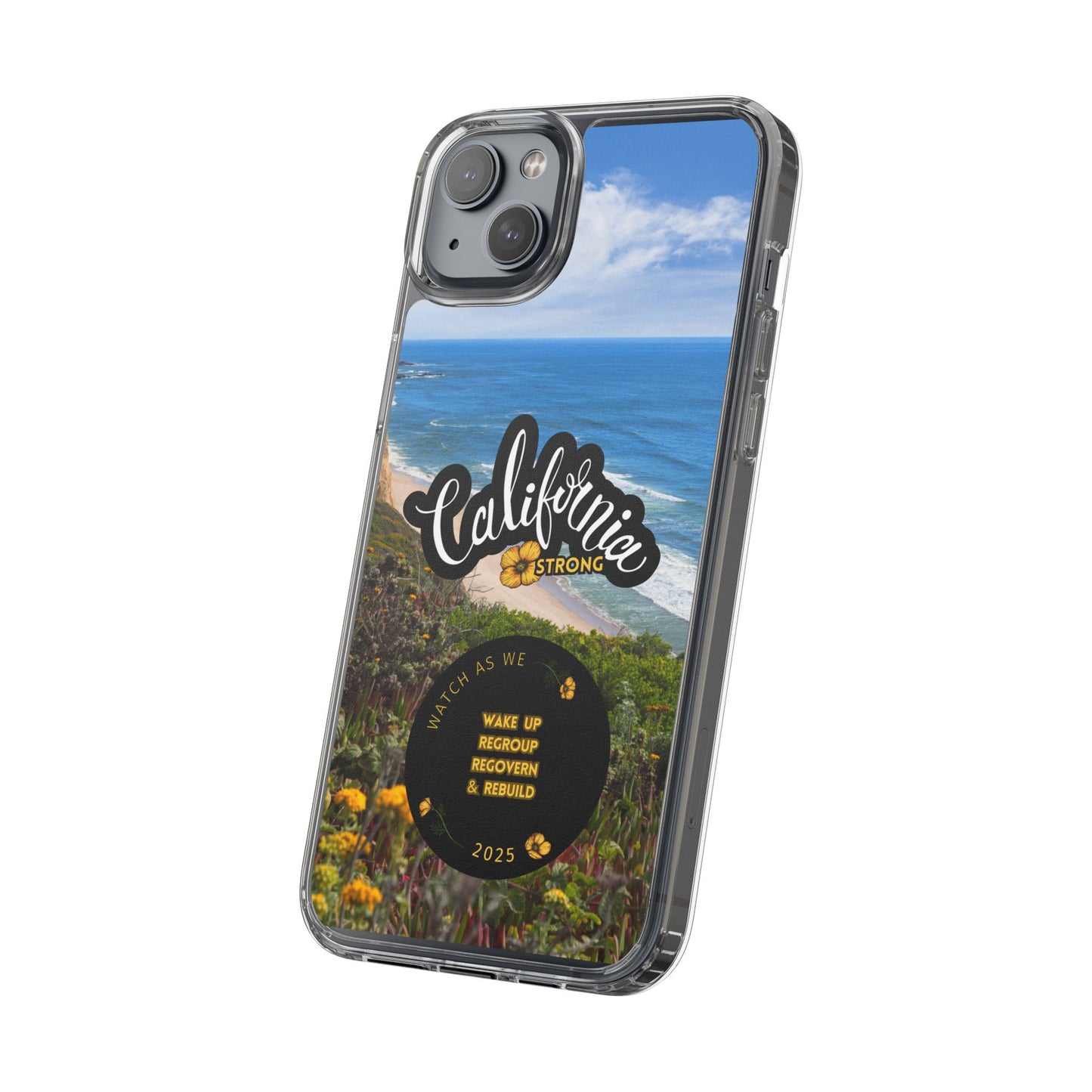 Rebuild California  - Phone Case - Clear Cases with Sunset Design📱