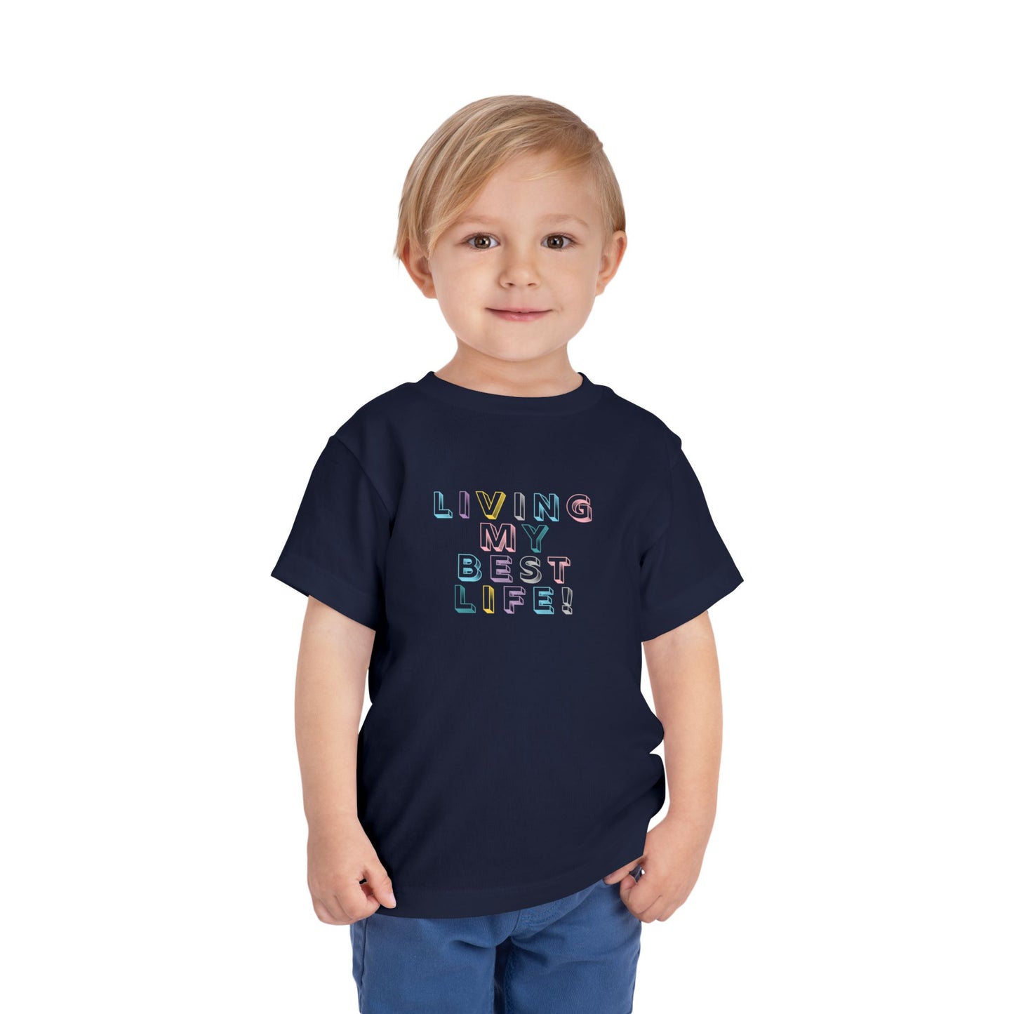 Living My Best Life - Unisex Toddler/Kid - Front Print on Light & Dark Tees👕