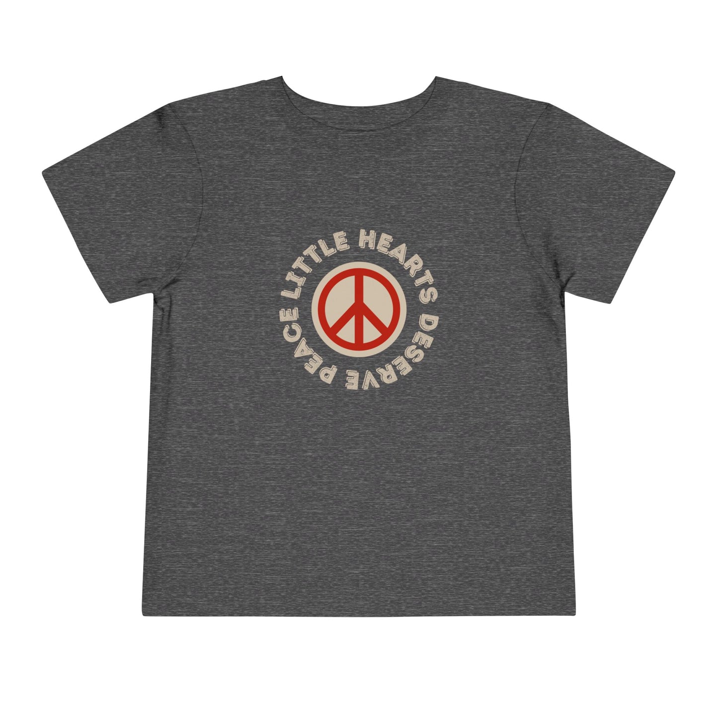 Little Hearts Deserve Peace - Unisex Toddler/Kids - Front Print on Light & Dark Tees👕