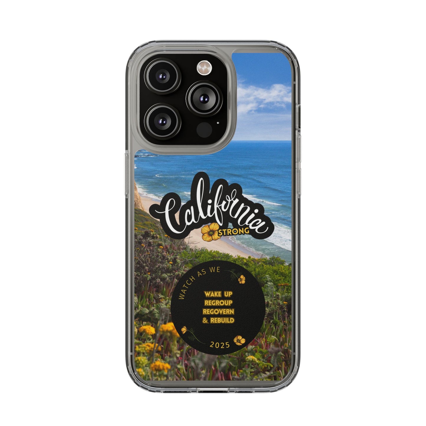 Rebuild California  - Phone Case - Clear Cases with Sunset Design📱