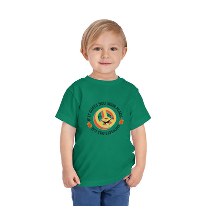 Too Expensive - Unisex Toddler/Kid - Front  Print on Light & Dark Tees 👕