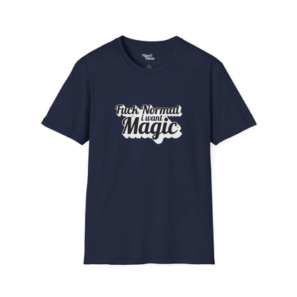 I Want Magic Bold - Unisex - On Dark and Light Colored Tee👕