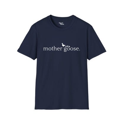 Mother Goose - Unisex Fit - Dark & Light Tees 👕