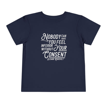 Inferior Without Consent - Toddler Unisex - Front Print on Light & Dark Tees👕