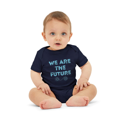 We Are The Future - Unisex Baby - on Light & Dark Onsies👕