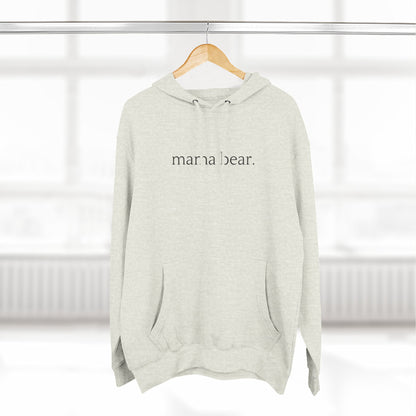 Mama Bear - Unisex - Fleece Hoodie🦘