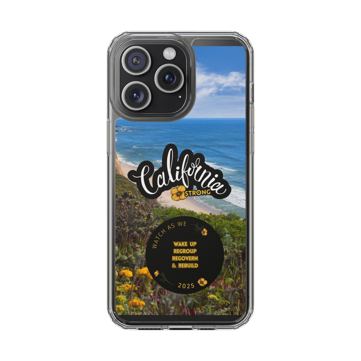 Rebuild California  - Phone Case - Clear Cases with Sunset Design📱