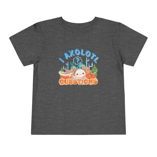 Axolotl Questions  - Unisex Toddler/Kid - Front  Print on Light & Dark Tees 👕