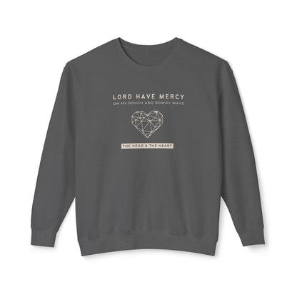 Head & Heart, Have Mercy - Unisex - On Dark Lightweight Crewneck Sweatshirt 👕