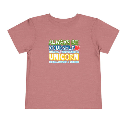 Be A Unicorn - Unisex Toddler/Kid - Front Print on Light & Dark Tees👕
