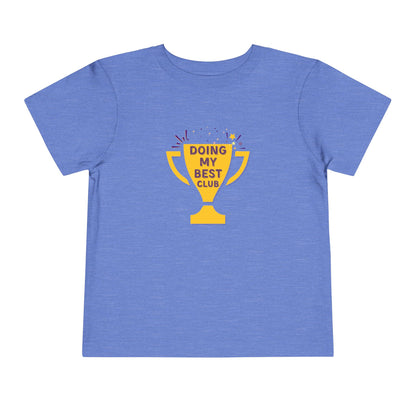 Doing My Best - Unisex Toddler/Kid - Front Print on Light & Dark Tees👕