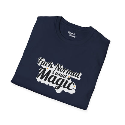 I Want Magic Bold - Unisex - On Dark and Light Colored Tee👕