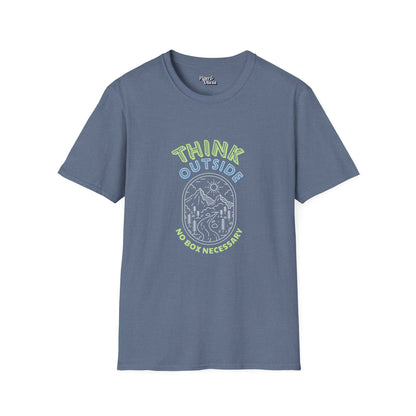 Think Outside - Unisex - On Dark and Light Colored Tee👕