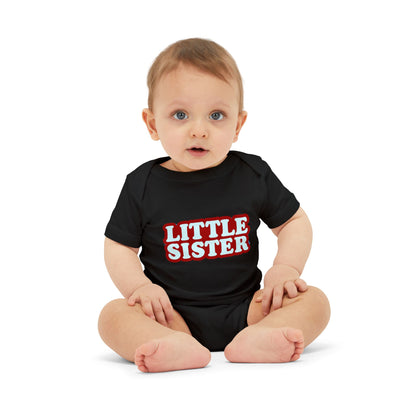Little Sister - Unisex Baby - on Light & Dark Onsies👕