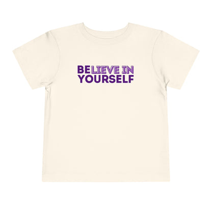 Believe In Yourself - Unisex Toddler/Kid - Front Print on Light & Dark Tees👕